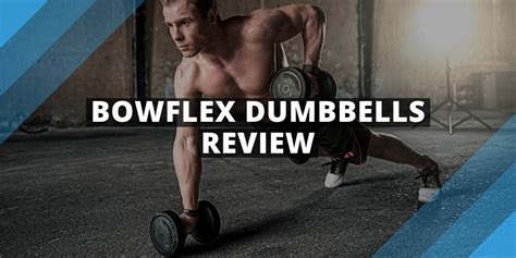 BowFlex Dumbbells Review [Updated 2021] | DumbbellsReview.com