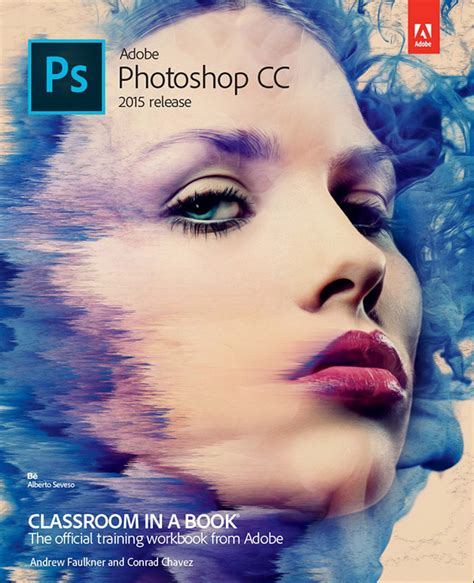 Cover Page - Adobe Photoshop CC Classroom in a Book (2015 release) [Book]