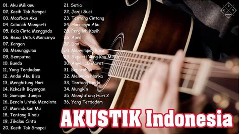 Lagu Akustik Indonesia 2020 - Lagu Santai Akustik 2020 - Hits Akustik ...