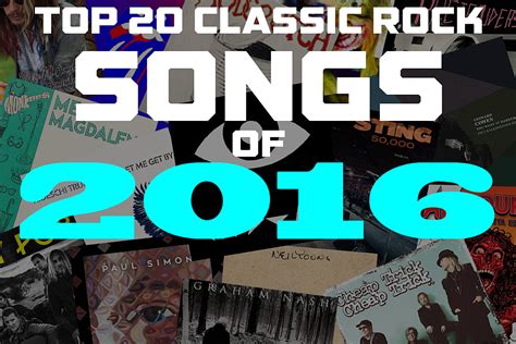 Top 20 Classic Rock Songs of 2016