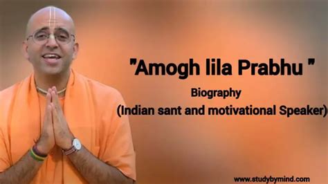 Amogh lila prabhu biography in english (Indian saint and Motivational speaker) - Study By Mind