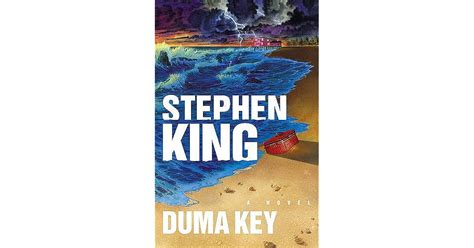 Duma Key by Stephen King — Reviews, Discussion, Bookclubs, Lists