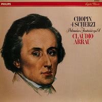 Philips : Arrau - Chopin Scherzi, Polonaise Fantasie