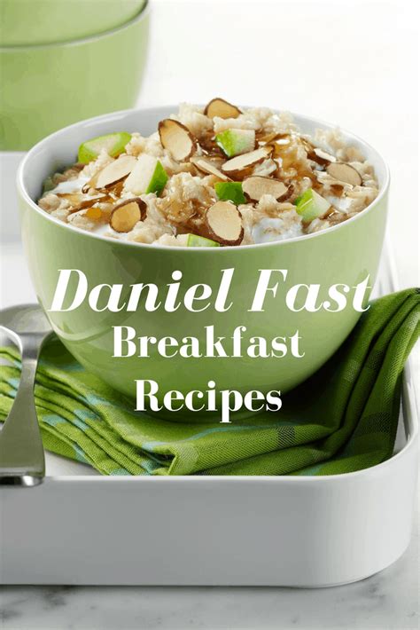 15 of the Best Daniel Fast Breakfast Recipes - Food Fun & Faraway Places