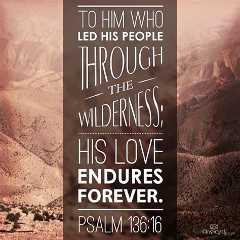 ...His love endures forever. Psalm 136:16 (crosscards.com) How He Loves Us, God Loves You ...