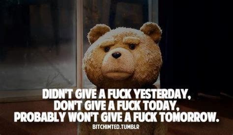 Ted movie quotes, Ted movie, Ted quotes