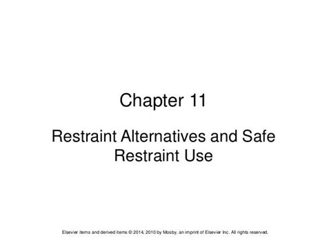 Section 3 restraint alternatives and safe restraint use