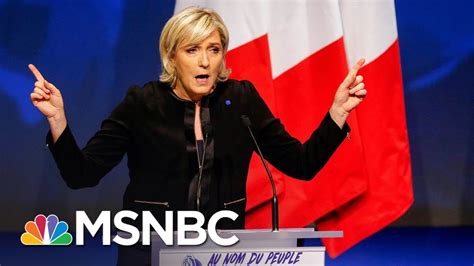 Marine Le Pen's More 'Subtle, Dangerous' Message | Morning Joe | MSNBC ...