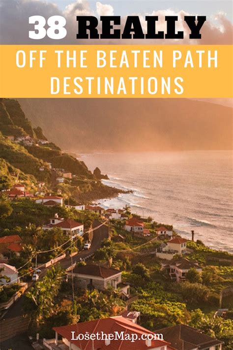 38 REALLY Off the Beaten Path Travel Destinations to Visit in 2018