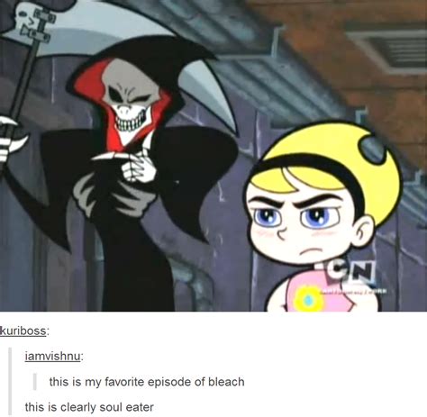 Bleach | The Grim Adventures of Billy and Mandy | Know Your Meme