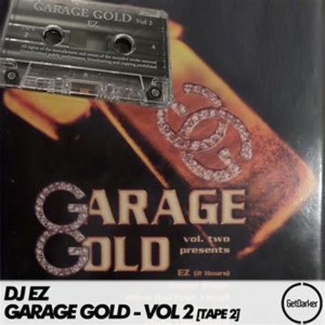 Stream DJ EZ – Garage Gold vol 2 – Tape 2 [2001] by GetDarker | Listen online for free on SoundCloud