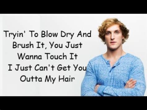 Logan Paul - Outta My Hair (Lyrics) - YouTube