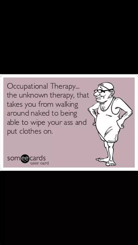 Occupational Therapy Humor, Physical Therapy Humor, Ot Therapy, Hand Therapy, Ot Memes, Ot Month ...