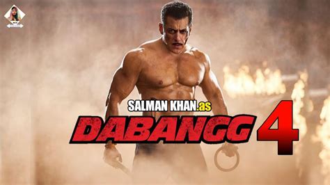 DABANGG 4 - Salman Khan | Sonakshi Sinha | Jacqueline | New Blockbuster Movie - YouTube