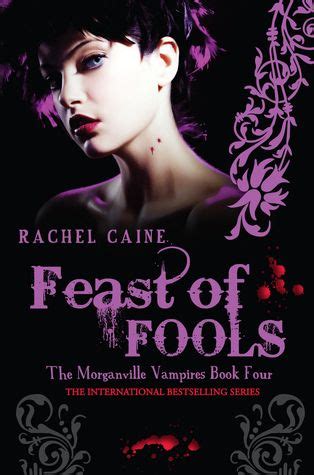 Feast of Fools (The Morganville Vampires #4) by Rachel Caine Vampire Series, Vampire Books ...