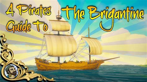 Sea Of Thieves - A Pirates Guide To The Brigantine (NEW 3man ship ...