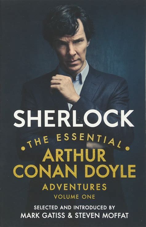 Sherlock - The Essential Arthur Conan Doyle Adventures Volume 1 - Steven Moffat, Mark Gatiss