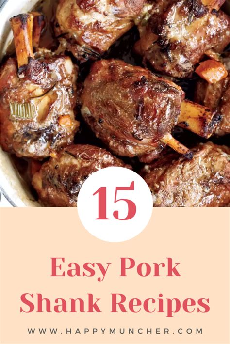 15 Easy Pork Shank Recipes – Happy Muncher