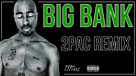 BIG BANK - YG (Remix) Feat. 2pac [Music Video] - YouTube