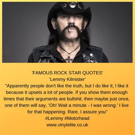 'FAMOUS ROCK STAR QUOTES' 'Lemmy Kilmister' "Apparently people don't ...