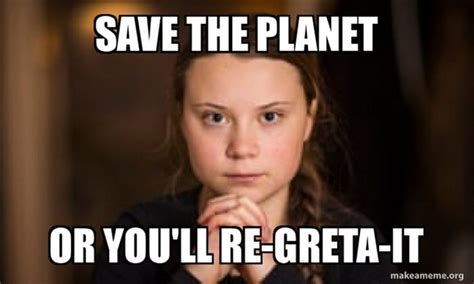 12 Greta Thunberg Memes As a result of How Dare You Quoteswithpicture ...