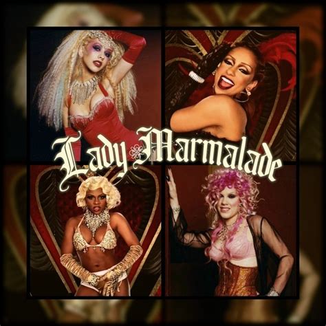 Christina Aguilera, Lil' Kim, Mya & P!nk – Lady Marmalade Lyrics ...