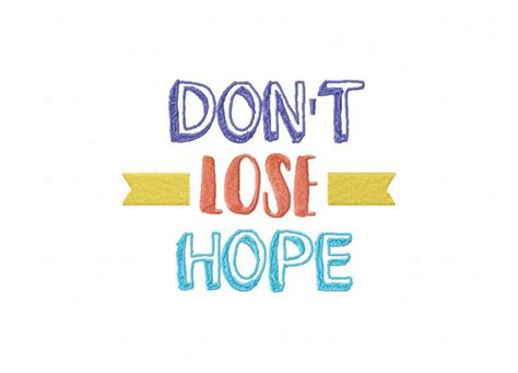 Don’t Lose Hope Embroidery Design – Daily Embroidery