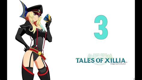 Tales of Xillia - Gameplay Walkthrough - Part 3 PS3 Gameplay No Commentary - YouTube