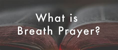 What is Breath Prayer? | Midtown Fellowship