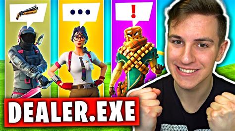 DEALER.EXE w Fortnite - YouTube