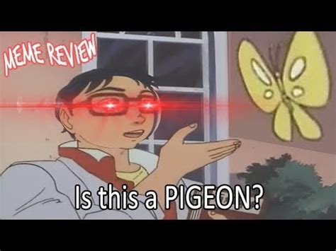 Is This A Pigeon Meme Blank Template - Photos Idea