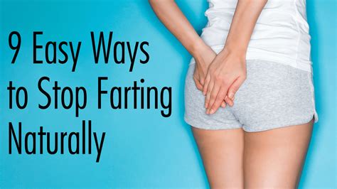 9 Easy Ways to Stop Farting Naturally