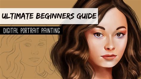 ULTIMATE BEGINNERS GUIDE - Digital Portrait Painting | Digital painting ...