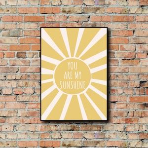 You Are My Sunshine Wall Art Print Colourful Art Gallery - Etsy