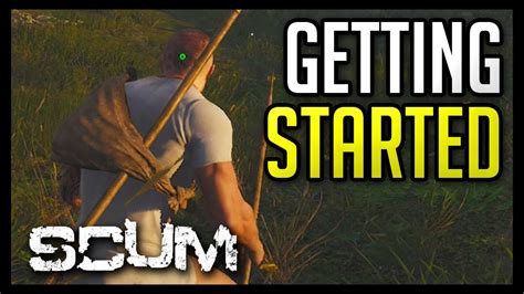 Getting Started in SCUM! - YouTube