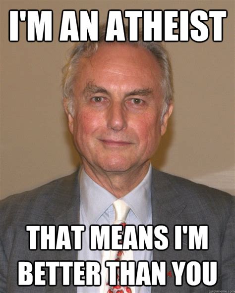 Pompous Atheist memes | quickmeme