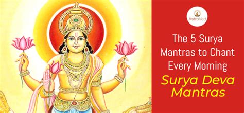 The 5 Surya Mantras to Chant Every Morning – Surya Deva Mantras