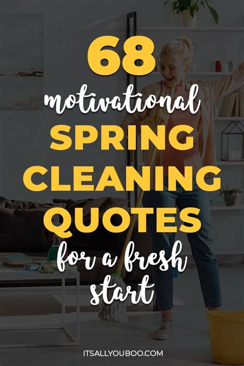 68 Motivational Spring Cleaning Quotes for a Fresh Start