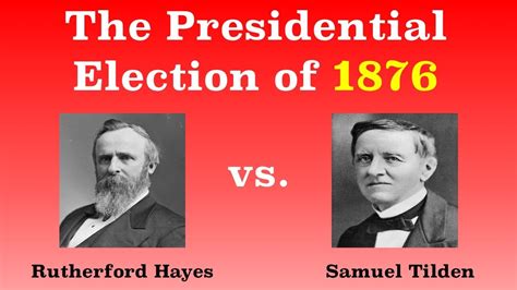 The American Presidential Election of 1876 - YouTube