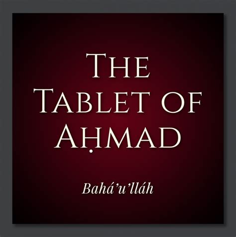 « The Tablet of Ahmad » – by Bahá’u’lláh – In Arabic with English Subtitles – The Utterance Project