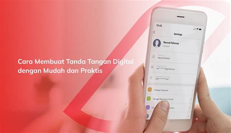 Cara Membuat Tanda Tangan Digital dengan Mudah dan Praktis