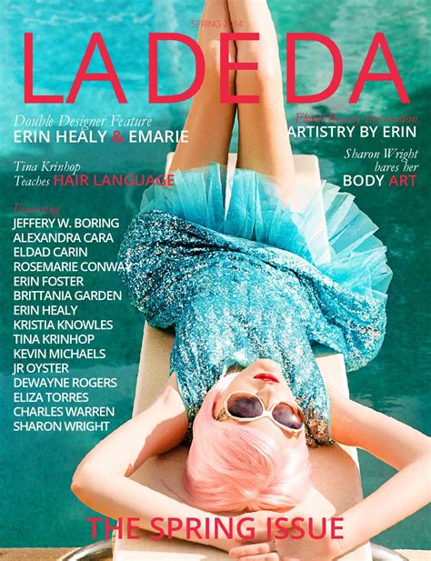 LA DE DA Magazine Spring 2014 Issue by LA DE DA Magazine - Issuu