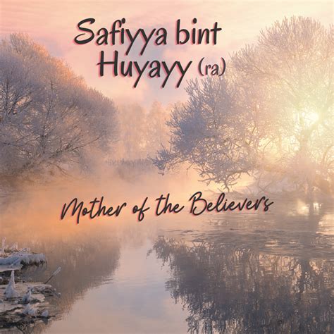 Safiyya bint Huyayy (ra) — Blackstone House Publications | Muslim Kids Books for Tweens, Teens & YA