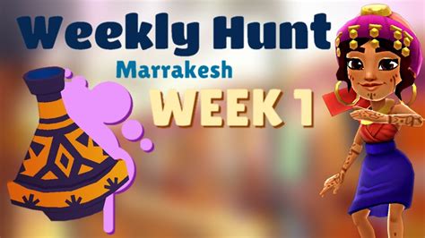 Complete Weekly Hunt #1 of Subway Surface World Tour Marrakesh by YaHruDv - YouTube