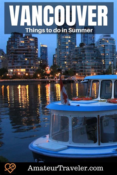 Vancouver In The Summer - 11 Outdoor Activities To Do - Amateur Traveler