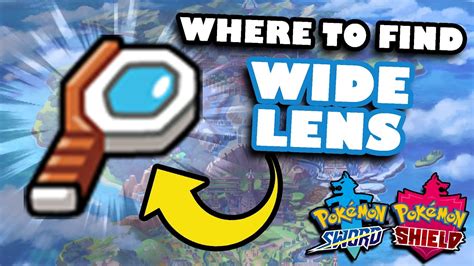 WIDE LENS Location in Pokemon Sword & Shield! - YouTube