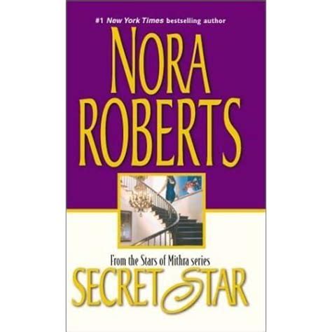 Secret Star (Stars of Mithra, #3) by Nora Roberts — Reviews, Discussion ...