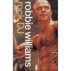 Robbie Williams – Rock DJ (2000, Cassette) - Discogs