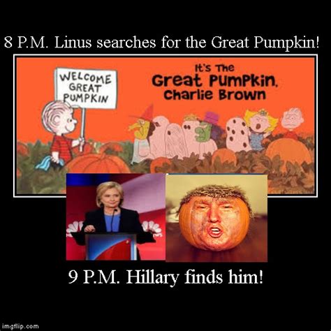 8 P.M. Linus searches for the Great Pumpkin! - Imgflip