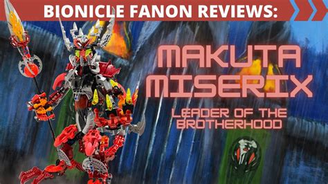 Makuta Miserix: Bionicle Fanon Review - YouTube